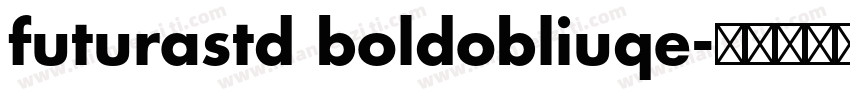 futurastd boldobliuqe字体转换